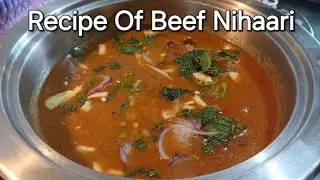 Recipe Of Beef Nihaari - Naheed Riaz