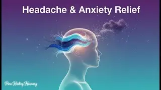 Headache & Migraine Relief Music &ndash; Calm Anxiety, Pain Healing & Stress Relief Live - 24/7