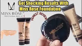How To Select Foundation Shade|Miss Rose Matte Foundation Review