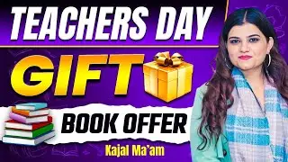Book offer on Teacher&rsquo;s Day By Kajal Ma&rsquo;am #bookoffer#kajalmaam