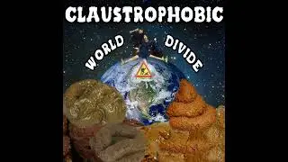 Claustrophobic world divide - 01 - #Rip