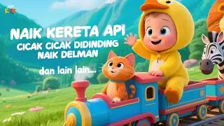 Bikin Anak Happy! Naik Kereta Api dan Lagu Anak Seru Lainnya 🎶 | Lagu Anak Indonesia Terpopuler