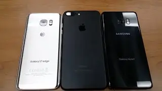 iPhone 7 Plus vs. Note 7 vs. S7 Edge - Hands On Comparison 4K