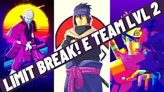 Limit Break! E Team Level 2! | Vs. T-TIIIXIIIT-T | Naruto Storm 4