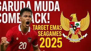 Garuda muda comeback!! Target emas Seagames 2025