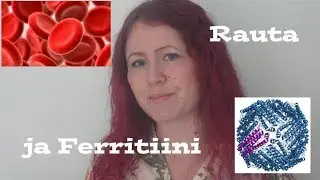 Raudanpuuteanemia ja ferritiini