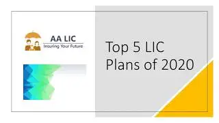 Top 5 LIC Plans of 2020