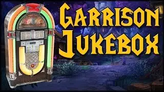 Garrison Jukebox Quest! Bringing the Bass!