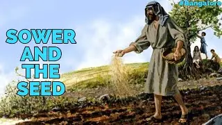 Sower And The Seed, Part 1