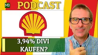 PODCAST: SHELL PLC: Die AKTIE, die dich REICH macht? BUCHWERT check!