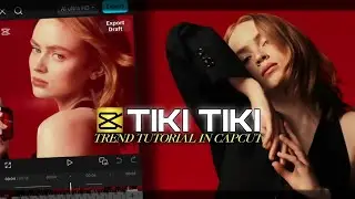 Tiki tiki tik tok style edit tutorial capcut | tiki tiki sadie sink version edit capcut 
