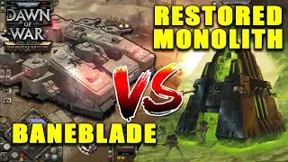 Baneblade vs Restored Monolith  Epic 1v1 IG vs Necrons &ndash; Dawn of War DE