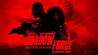 Shadow Force | 2025 | Trailer Oficial  Legendado