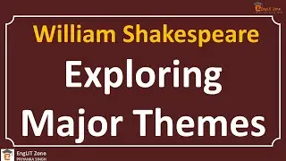 UP TGT ENGLISH 2025 || WILLIAM SHAKESPEARE MAJOR THEMES || WILLIAM SHAKESPEARE THEMES ANALYSIS