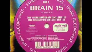 Brain 15 - Ghost (Black Spirit Mix)