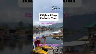 5 Days Kashmir Tour Package for Family amazing deals