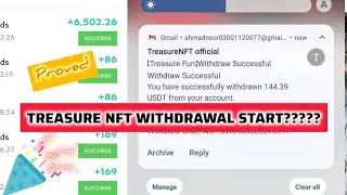 Treasure nft Withdrawal start 🥳🎉 With proved #treasurenft #treasurenftupdate #treasurenftwithdrawal 