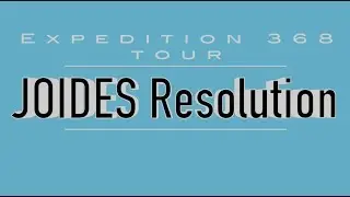 Expedition 368 Tour of the JOIDES Resolution