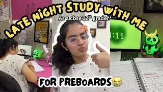 CBSE 12th Pre-Board Prep: Late Night Study Routine & Tips (Study With Me VLOG) *reuploaded*🌙