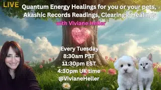 Live Quantum Energy Healing for you or your pets, Akashic Records Readings, Clearings, Healings 📱