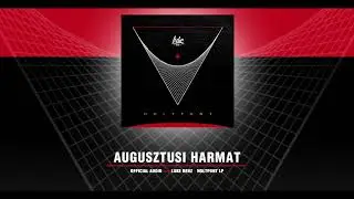 Luke Benz - Augusztusi harmat (Official Audio)