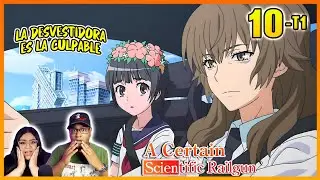 &iexcl;ELLA SIEMPRE FUE LA CULPABLE! 😰😰 | TOARU KAGAKU NO RAILGUN EP 10 TEMP 1