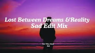 Lost Between Dreams & Reality 🌙 | Deep Reverb Feelings