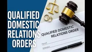 How to Get a Qualified Domestic Relations Order (QDRO)