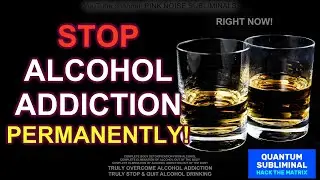 🛑🍷 INSTANTLY!!! STOP DRINKING ALCOHOL 🍷 +LIVER & BRAIN DETOX FROM ALCOHOL TOXINS 🍷 432HZ MEDITATION