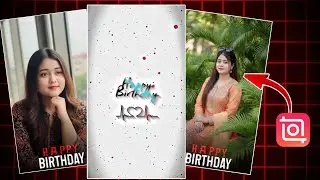 New Birthday Video 2026 | Happy Birthday Video Editing In Inshot | Birthday Video Editing