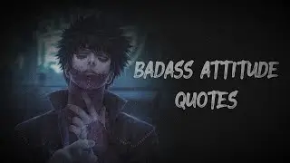Badass Attitude Quotes