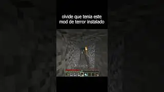 olvide que tenia este mod de terror instalado #minecraft #minecraftmemes