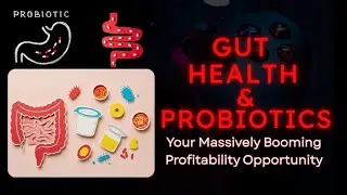Are Probiotics Part Of Your Import Strategy Yet? An Explosive Demand Awaits You.