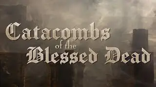 Catacombs Of The Blessed Dead | Trench Crusade Terrain Campaign By @EonsofBattle