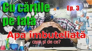 Cu cartile pe fata - Apa plata imbuteliata