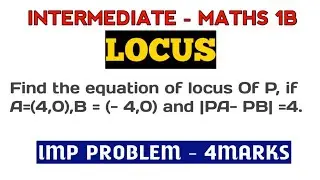 LOCUS || Imp Problem || Inter maths 1B