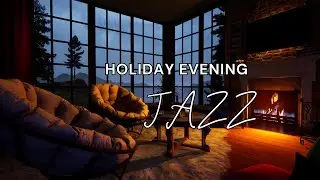 Soft Holiday Evening Jazz | Rainy Window & Fireplace Ambience