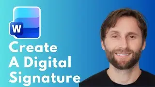 How to Create a Reusable Digital Signature in Microsoft Word [Full Guide 2026]