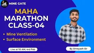 Mine Ventilation & Surface Environment | MAHA-REVISION | GATE Mining 2026 | By Shreyash sir