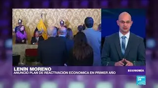 Lenin Moreno present&oacute; plan para reactivar la econom&iacute;a