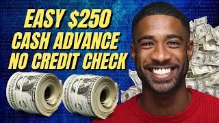 $250 Same Day Cash Advance Apps No Credit Check | Instant $250 Loans with No Credit Check