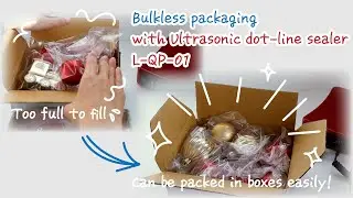 Bulkless packaging with Ultrasonic dot line sealer L-QP-01