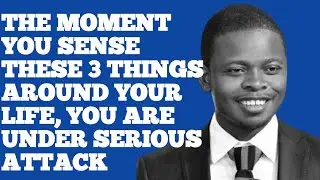 THE MOMENT YOU SENSE THESE 3 THINGS AROUND YOUR LIFE, YOU ARE UNDER SERI ||PROPHET SHEPHERD BUSHIRI 