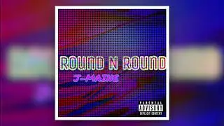 J-Maine - Round N Round (Official Audio)