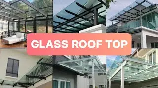 Glass roof top design,#glassroof,#glassrooftop
