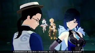 Umbrabilis Orchis Chapter Act I : Calculated Gambit | Cutscene 2K