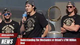 Understanding the Mechanics of Ohtani's $700 Million Deal #shoheiohtani #mvp #baseball #dodgers