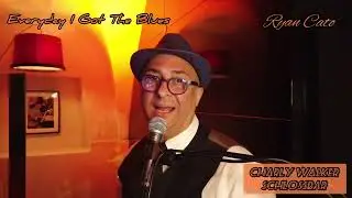 Everyday I Got The Blues (cover) - Ryan Cato