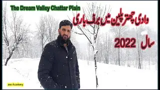 Snow Fall At chattar Plain// year2022//zee academy