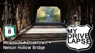 Scenic Drive to Nelson Hollow Covered Bridge, New Brunswick